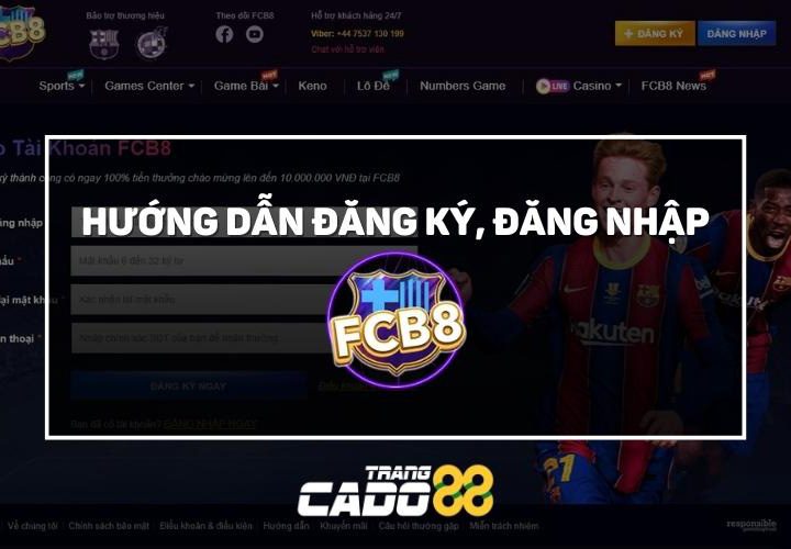 cách đăng ký đăng nhập tài khoản fcb8