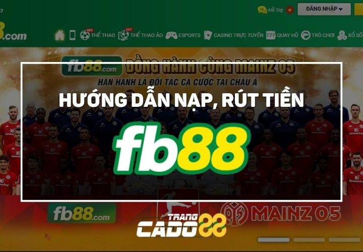 nạp tiền fb88, rút tiền fb88