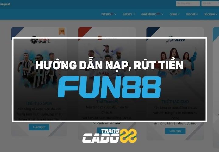 nạp tiền fun88, rút tiền fun88