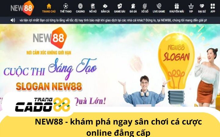 NEW88 - Khám phá ngay sân chơi cá cược online đẳng cấp nhất